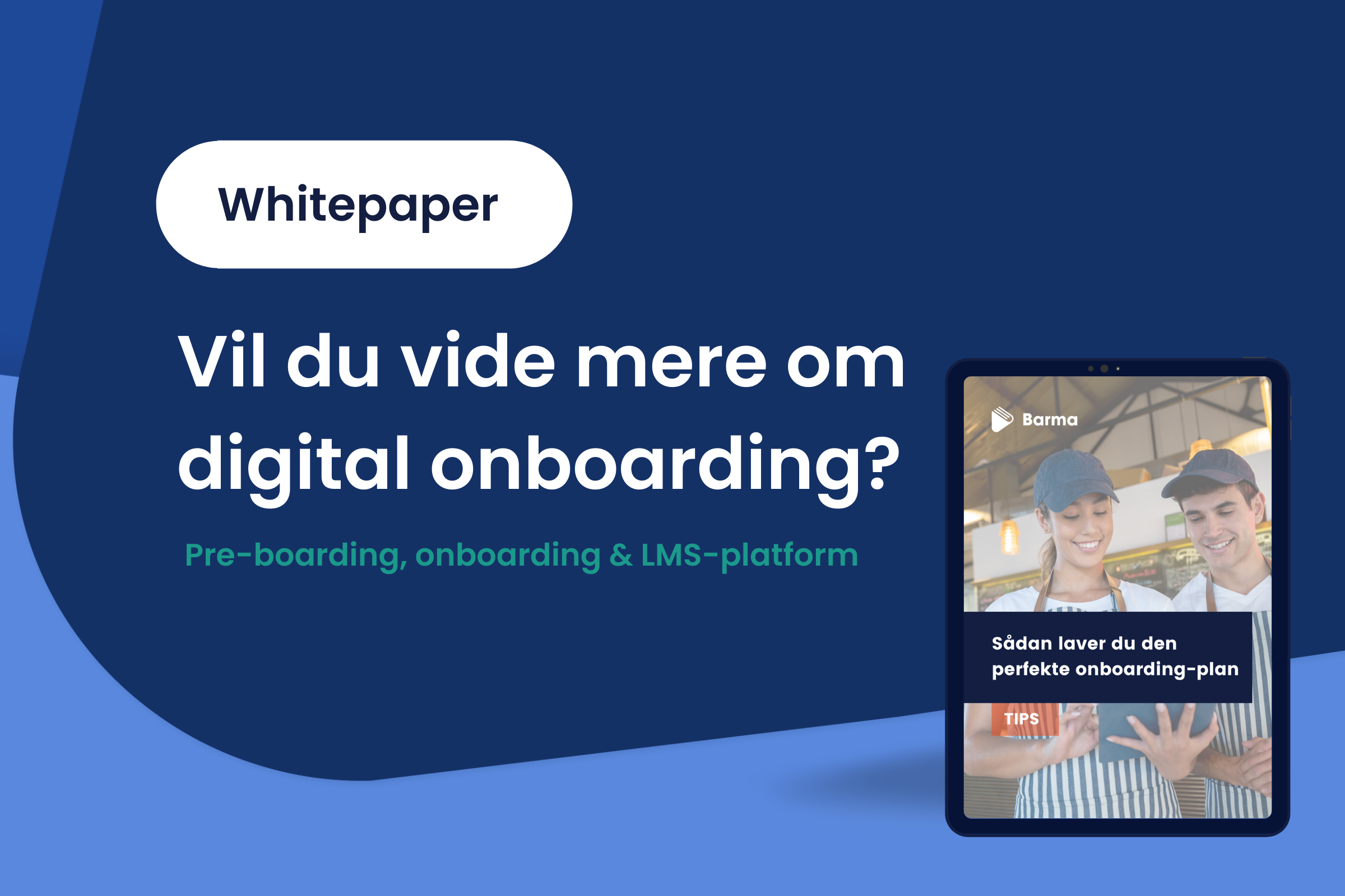 Whitepaper - Vil du vide mere om digital onboarding